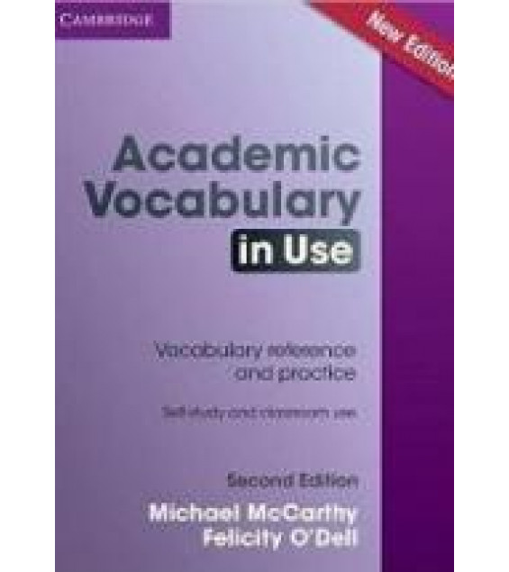 Academic Vocabulary in Use - McCarthy M., O'Dell F.
