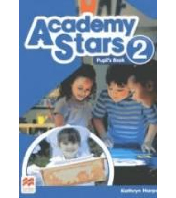 Academy Stars 2. Pupil's Book. Workbook. Teacher's Book.