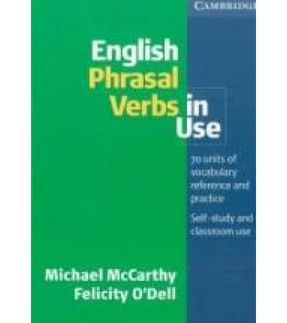 Английский язык. English Phrasal Verbs In Use - Michael McCarthy and Felicity O'Dell