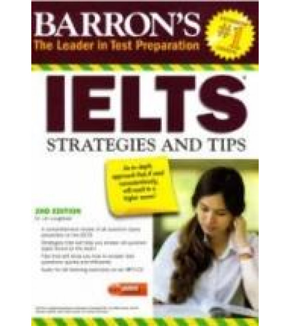 Barron's. IELTS Strategies and Tips