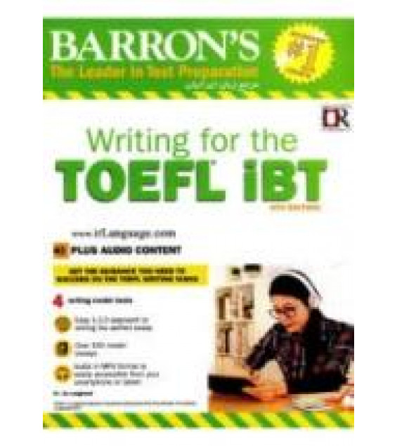 Barron's. Writing for the TOEFL iBT - Barron's Ed.