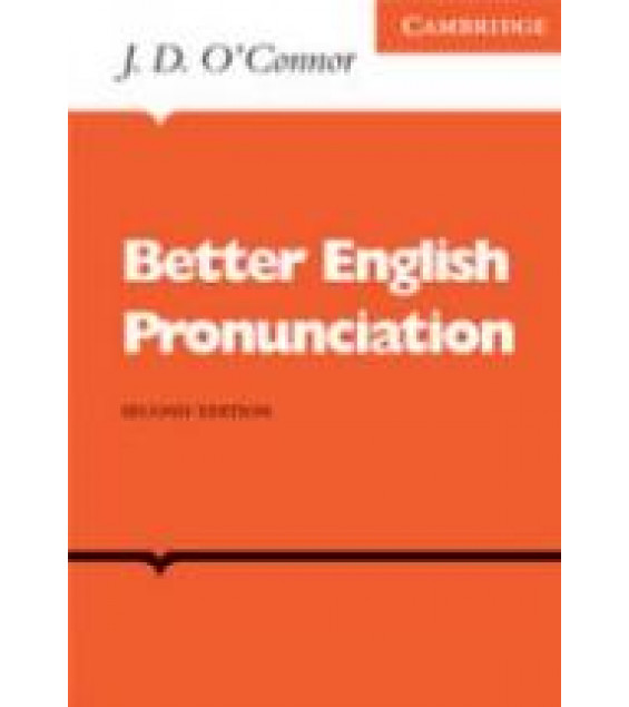 Better English Pronunciation - J. D. O'Connor