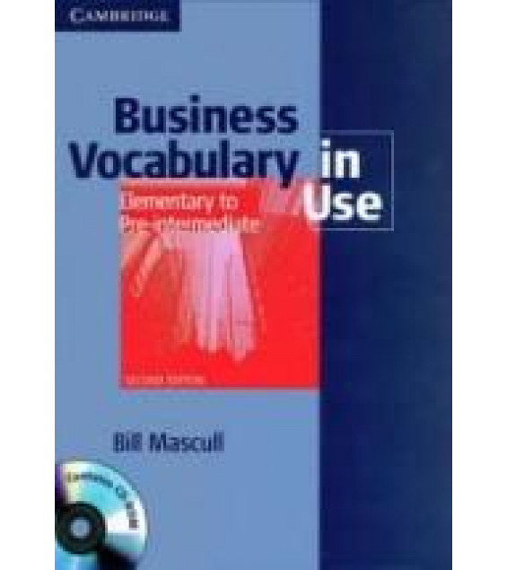 Business Vocabulary in Use Elementary to Pre-intermediate.