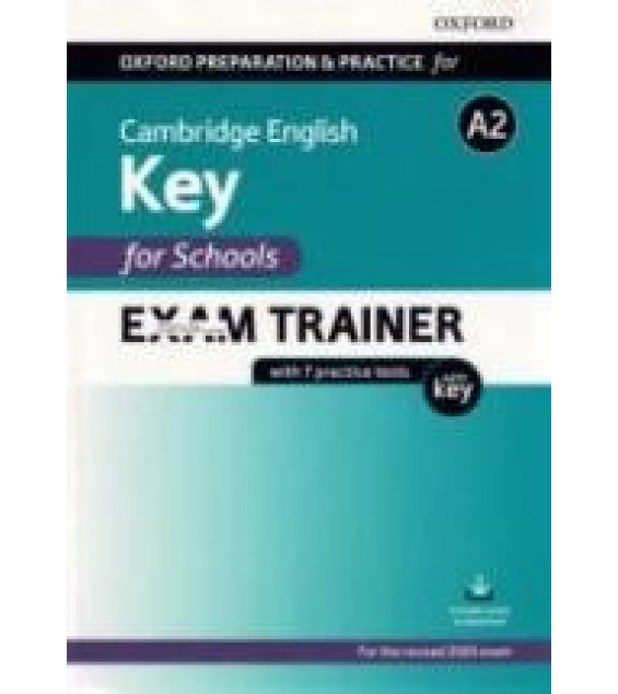 Cambridge English A2. Key for Schools Exam Trainer with Key.