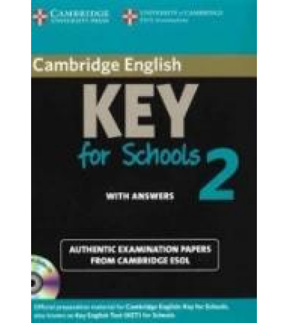 Cambridge English Key for Schools 2 with answers.