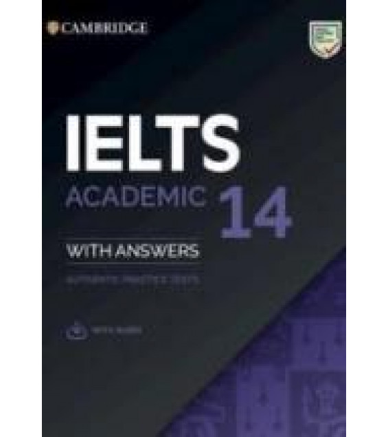 Cambridge IELTS Academic and General Training 14 with Answers.