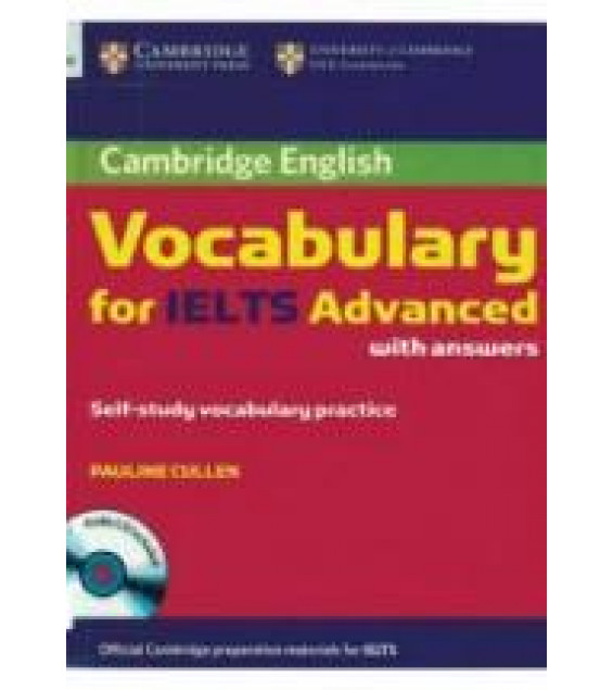 Cambridge Vocabulary for IELTS Advanced with answers - Cullen Pauline.