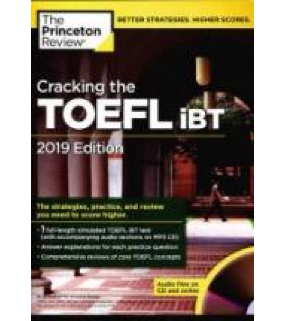 Cracking the TOEFL iBT - 2019 Edition - Princeton Review