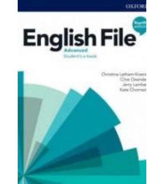 English File. Advanced. Students' book. Workbook. Teacher's Guide. (4th ed.)