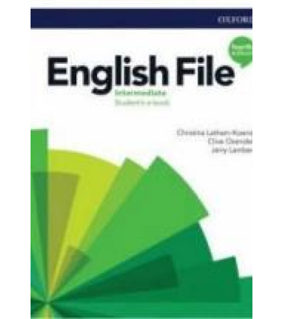 English File. Intermediate. Students' book. Workbook. Teacher's Guide. (4th ed.)