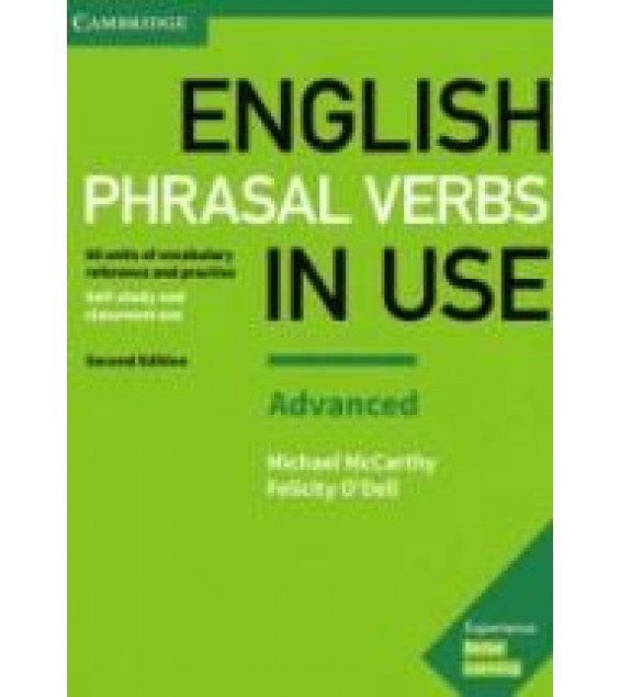 English Phrasal Verbs In Use. Advanced - Michael McCarthy and Felicity O'Dell