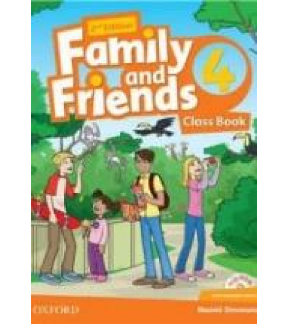 Family and Friends 4. Class Book. Workbook. Teacher's book. 2nd.