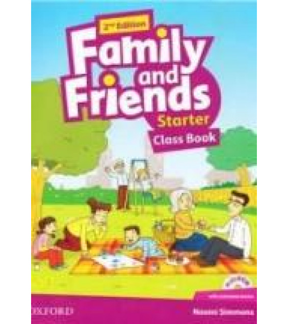 Family and Friends Starter. Class Book. Workbook. Teacher's book. 2nd.