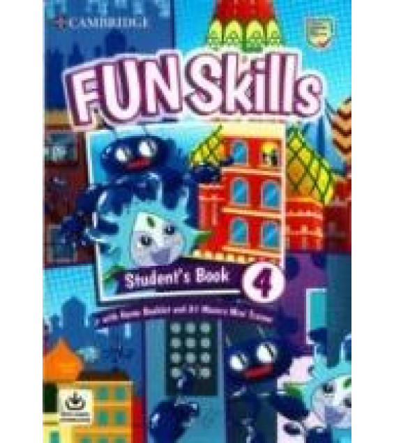 Fun Skills 4. Student's Book. Home Booklet. Teacher's Book.