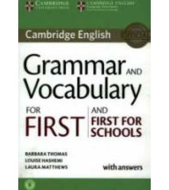 Grammar and Vocabulary for First and First for Schools with Answers - Thomas Barbara, Hashemi Louise