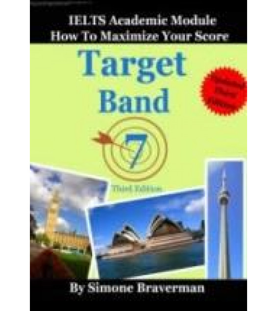 IELTS Academic Module. Target Band 7.