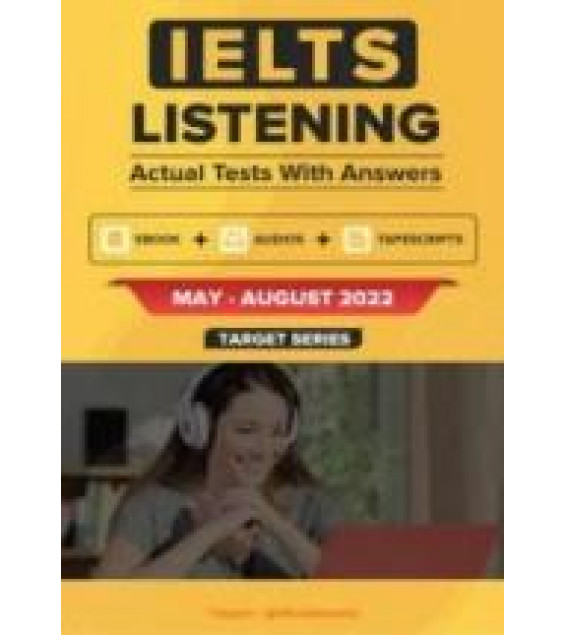 IELTS Listening. Actual Test with Answers (May - August 2022)