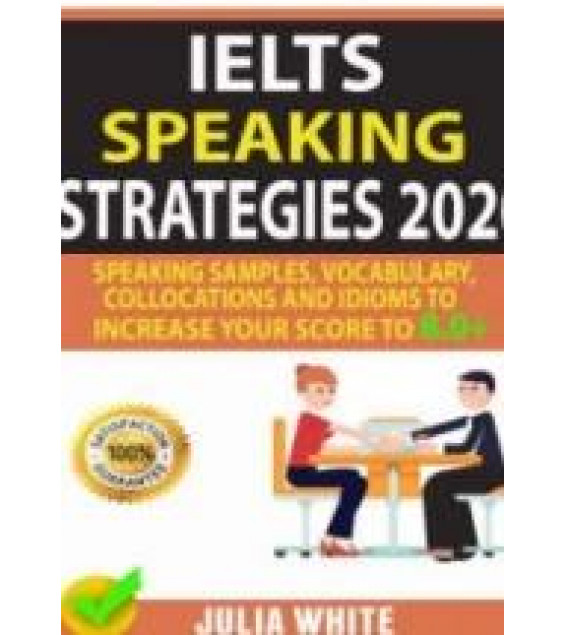 IELTS Speaking Strategies 2020 - Julia White.