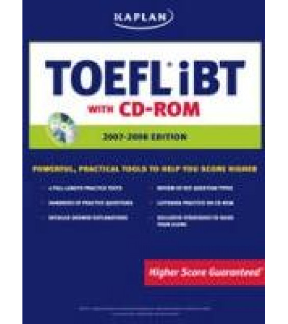 Kaplan TOEFL iBT 2006-2007 Edition - Higby E., Hudon E.