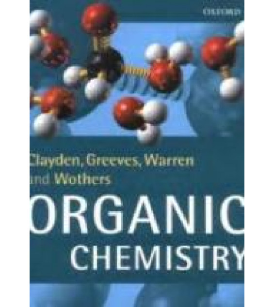 Organic Chemistry. Clayden J. et al.