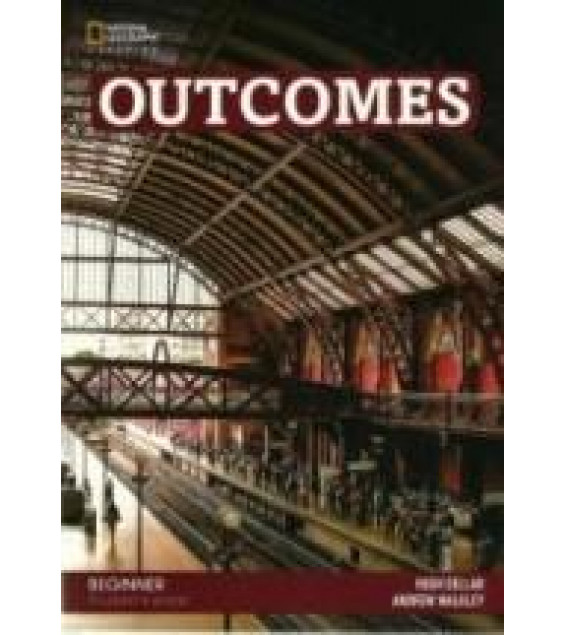 Outcomes. Beginner. Student's Book. Workbook. Teacher's Book. (2nd.)