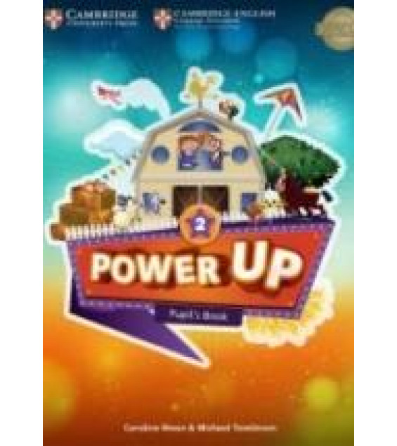 Power Up 2. Pupil's Book. Activity Book. Teacher's Book.