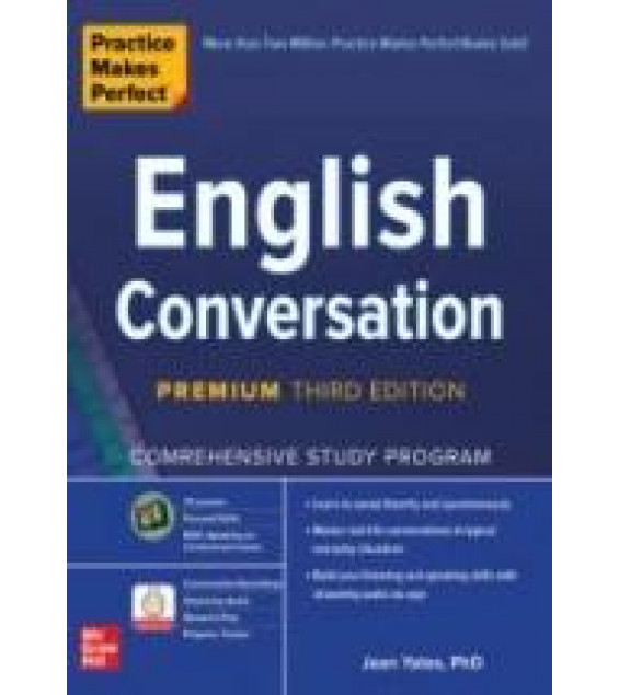 Practice Makes Perfect. English Conversation - Jean Yates