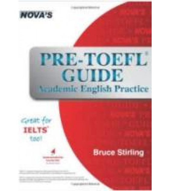 Pre-TOEFL Guide. Academic English Practice - Stirling B.