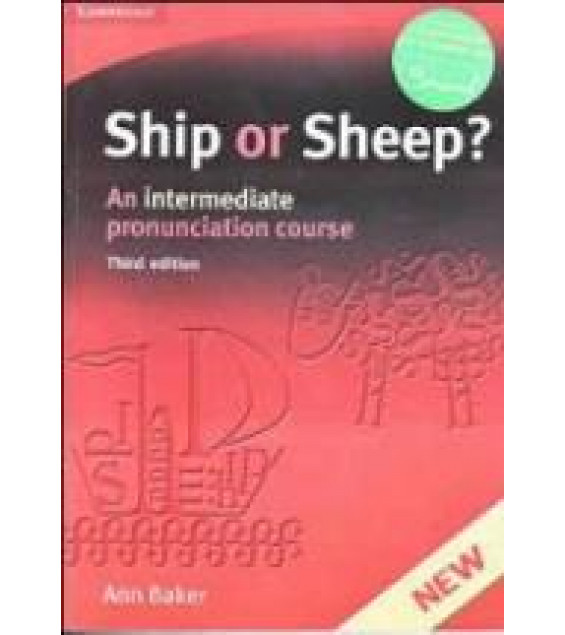 Ship or Sheep? An Intermediate Pronunciation Course - Ann Baker