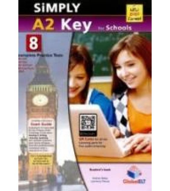 Simply A2 Key for Schools. 8 Practice Tests.