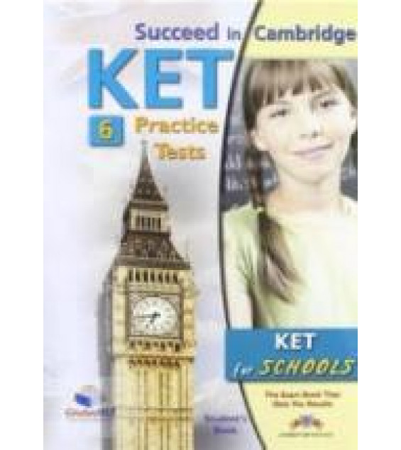 Succeed in Cambridge KET for Schools. 6 Practice Tests - Betsis Andrew, Mamas Lawrence