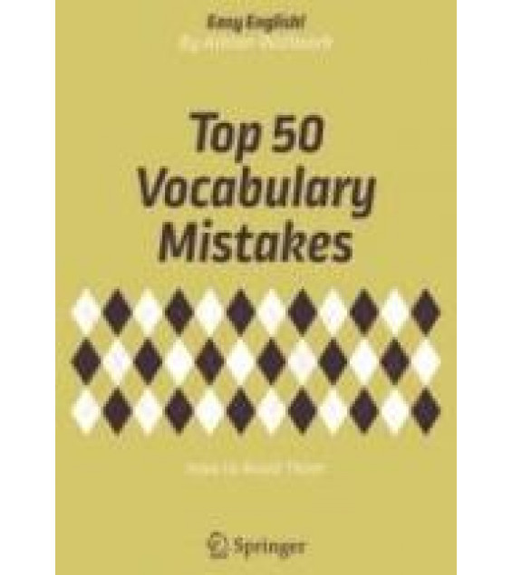 Top 50 Vocabulary Mistakes.