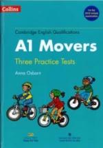 A1 Movers. Three Practice Tests. 2018 Version. Osborn Anna. — обложка