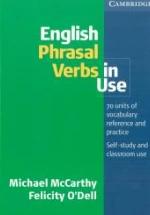 Английский язык. English Phrasal Verbs In Use - Michael McCarthy and Felicity O'Dell — обложка