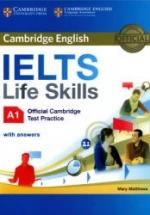IELTS Life Skills Tests A1, B1 with answers - Matthews Mary — обложка
